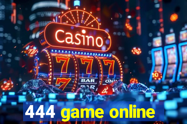 444 game online